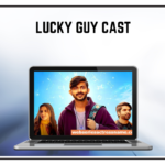 Lucky Guy Web Series Cast