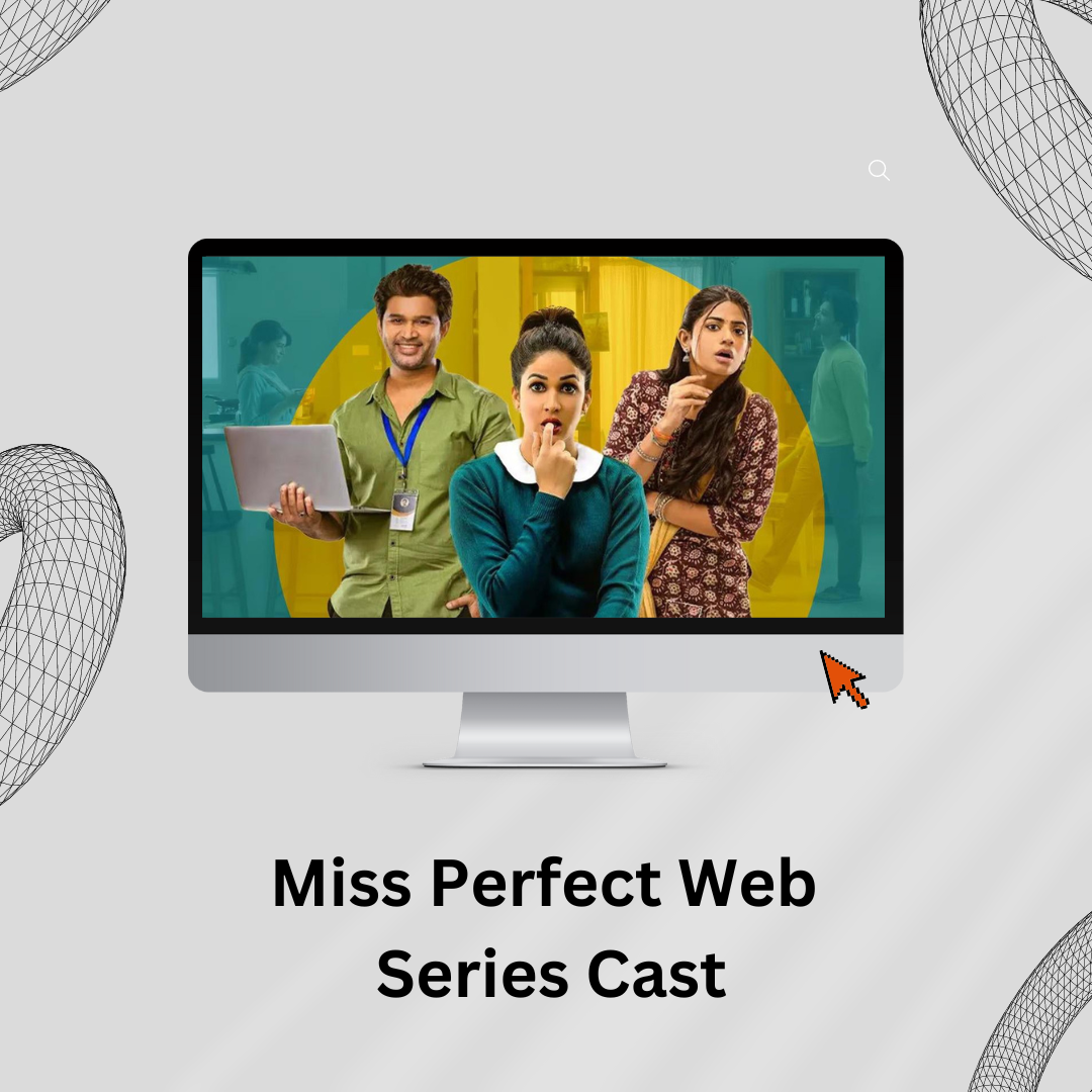 Miss Perfect Web Series Actress Name